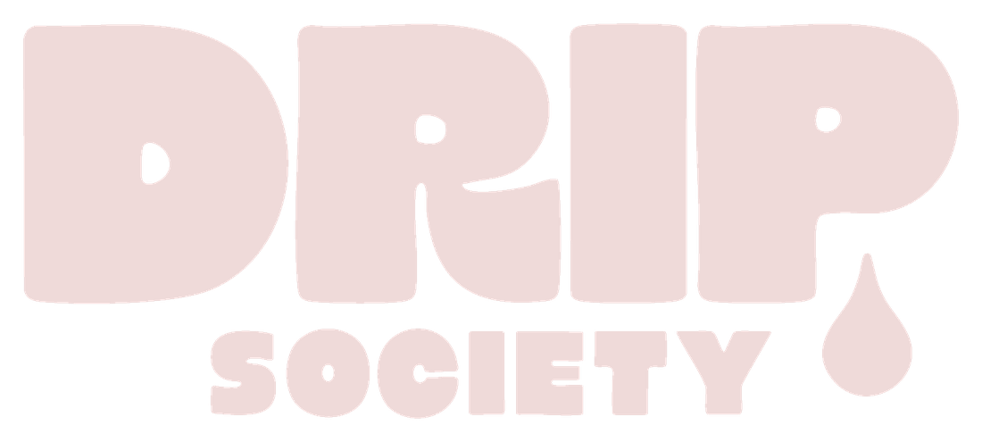 Drip Society — Strong for Life